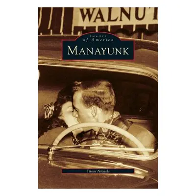 "Manayunk" - "" ("Nickels Thom")(Pevná vazba)