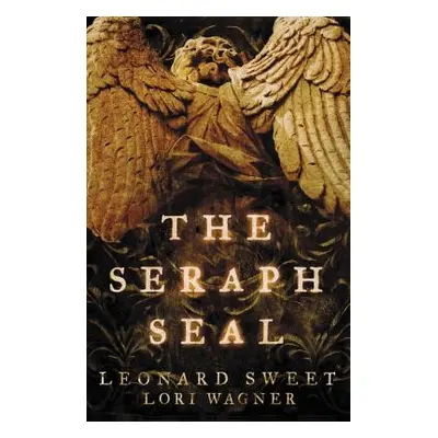 "The Seraph Seal" - "" ("Sweet Leonard")(Paperback)