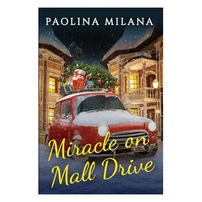 "Miracle on Mall Drive" - "" ("Milana Paolina")(Paperback)