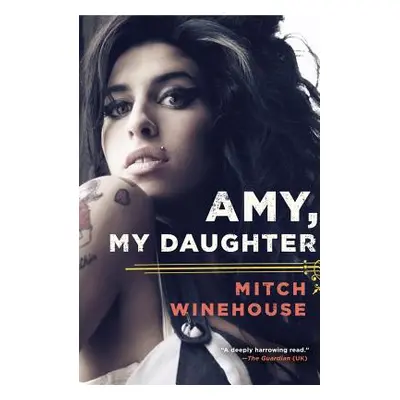 "Amy, My Daughter" - "" ("Winehouse Mitch")(Paperback)