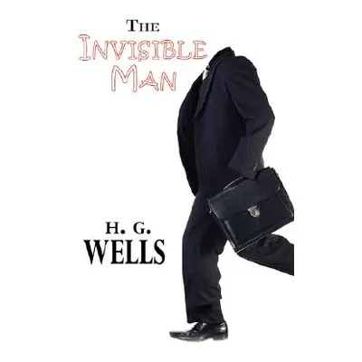 "The Invisible Man" - "" ("Wells H. G.")(Paperback)