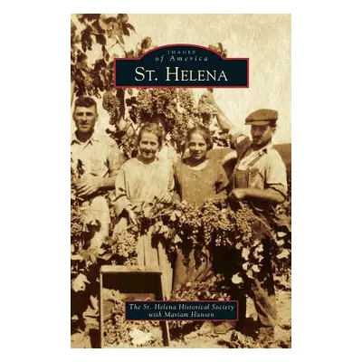 "St. Helena" - "" ("St Helena Historical Society")(Pevná vazba)