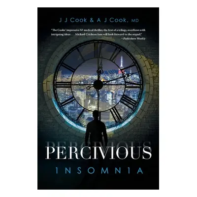 "Percivious: Insomnia" - "" ("Cook J. J.")(Paperback)