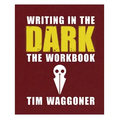 "Writing in the Dark: The Workbook" - "" ("Waggoner Tim")(Paperback)