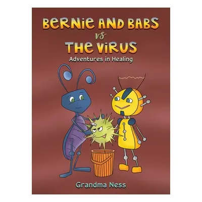 "Bernie and Babs vs the Virus" - "" ("Ness Grandma")(Pevná vazba)