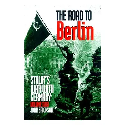 "Stalin's War with Germany" - "" ("Erickson John")(Paperback)