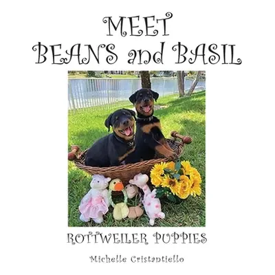 "Meet Beans and Basil" - "" ("Cristantiello Michelle")(Pevná vazba)