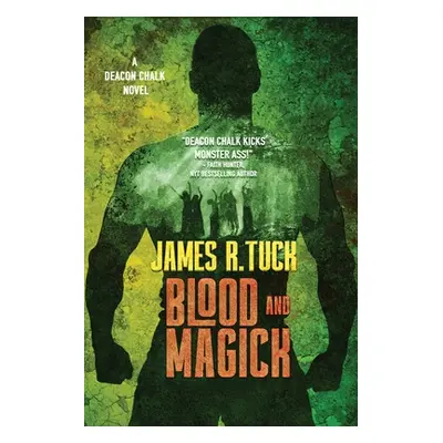 "Blood and Magick" - "" ("Tuck James R.")(Paperback)