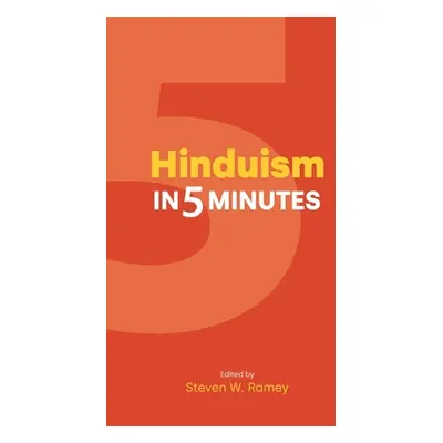 "Hinduism in 5 Minutes" - "" ("Ramey Steven W.")(Paperback)