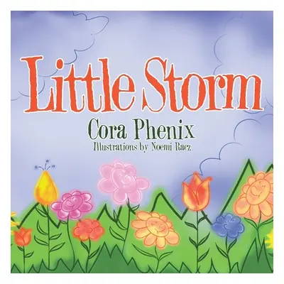 "Little Storm" - "" ("Phenix Cora")(Paperback)