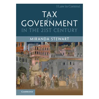 "Tax and Government in the 21st Century" - "" ("Stewart Miranda")(Paperback)