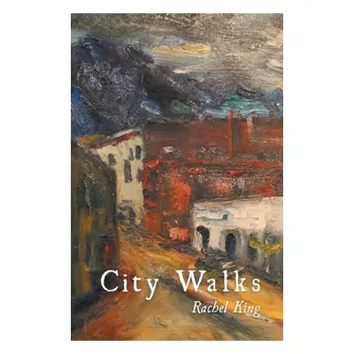 "City Walks" - "" ("King Rachel")(Paperback)