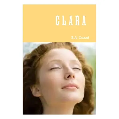 "Clara" - "" ("Cozad S. a.")(Paperback)