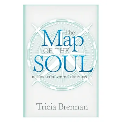 "The Map of the Soul" - "" ("Brennan Tricia")(Paperback)