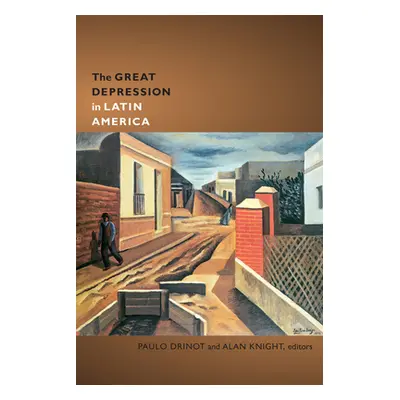 "The Great Depression in Latin America" - "" ("Drinot Paulo")(Paperback)