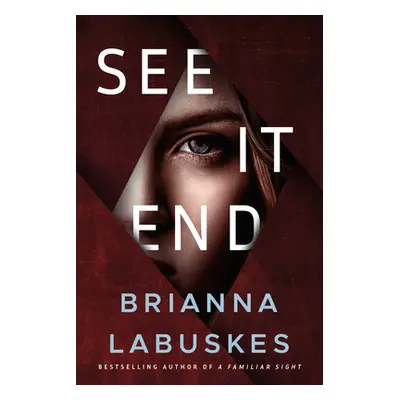 "See It End" - "" ("Labuskes Brianna")(Paperback)