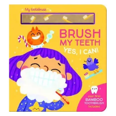 "Brush My Teeth (Yes, I Can!)" - "" ("")(Board book)