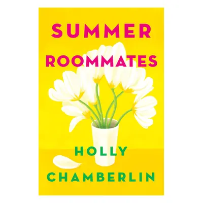 "Summer Roommates" - "" ("Chamberlin Holly")(Paperback)