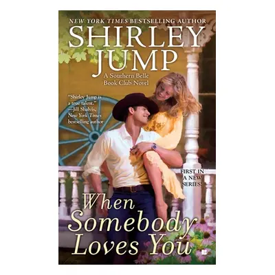 "When Somebody Loves You" - "" ("Jump Shirley")(Mass Market Paperbound)