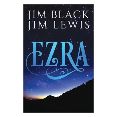 "Ezra" - "" ("Black Jim")(Paperback)