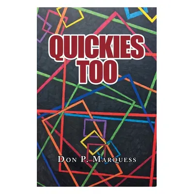 "Quickies Too" - "" ("Marquess Don P.")(Paperback)