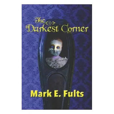 "The Darkest Corner: Necrophilia, Necromancy, and the Functioning of a Working Psychic" - "" ("B