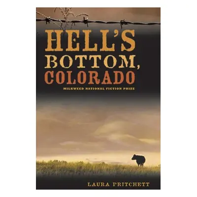 "Hell's Bottom, Colorado" - "" ("Pritchett Laura")(Paperback)