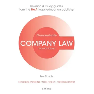 "Company Law Concentrate" - "Law Revision and Study Guide"