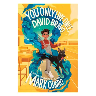 "You Only Live Once, David Bravo" - "" ("Oshiro Mark")(Paperback)