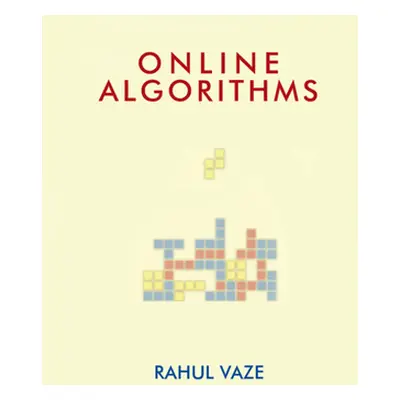 "Online Algorithms" - "" ("Vaze Rahul (Tata Institute of Fundamental Research Mumbai India)")(Pa