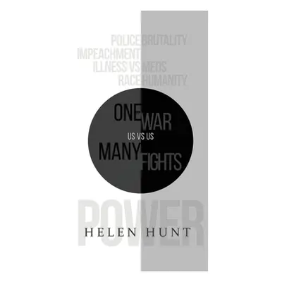 "One War, Many Fights: US vs. US" - "" ("Hunt Helen")(Paperback)