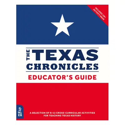 "The Texas Chronicles Educator's Guide" - "" ("Cure Stephen")(Paperback)