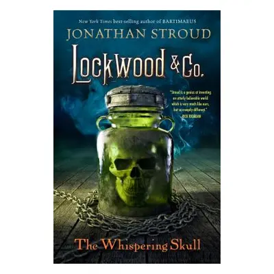 "Lockwood & Co.: The Whispering Skull" - "" ("Stroud Jonathan")(Pevná vazba)