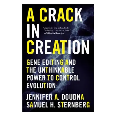 "A Crack in Creation: Gene Editing and the Unthinkable Power to Control Evolution" - "" ("Doudna