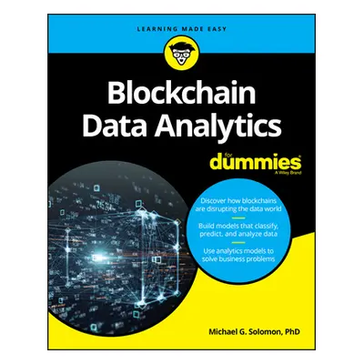 "Blockchain Data Analytics for Dummies" - "" ("Solomon Michael G.")(Paperback)