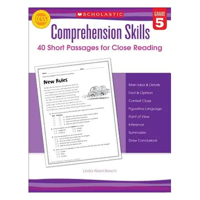 "Comprehension Skills: 40 Short Passages for Close Reading: Grade 5" - "" ("Beech Linda")(Paperb