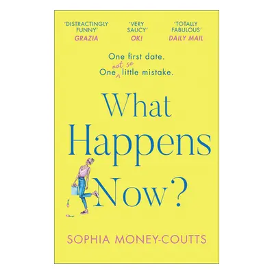 "What Happens Now?" - "" ("Money-Coutts Sophia")(Paperback)