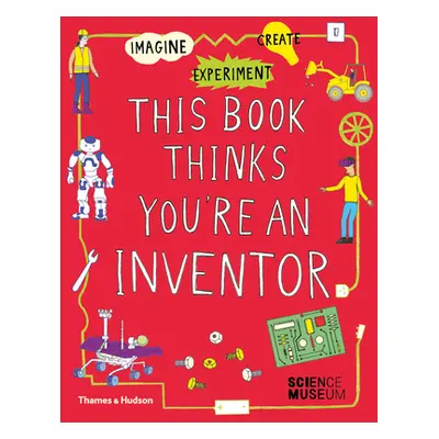 "This Book Thinks You're an Inventor" - "" ("Milton Jon")(Paperback)