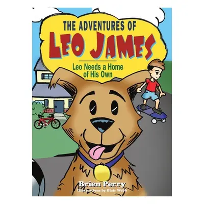 "The Adventures of Leo James" - "" ("Perry Brien")(Pevná vazba)