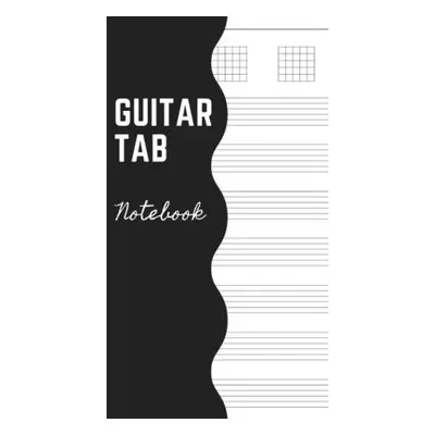 "Guitar Tab Notebook: Music Paper Sheet For Guitarist And Musicians - Wide Staff Tab -Large Size