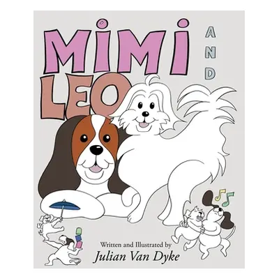 "Mimi and Leo" - "" ("Dyke Julian Van")(Paperback)