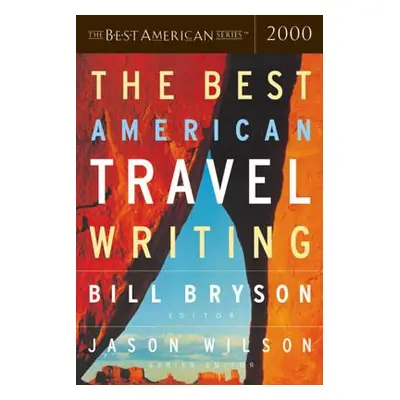 "The Best American Travel Writing" - "" ("Wilson Jason")(Paperback)