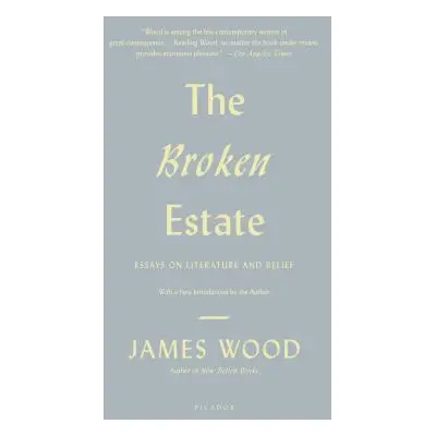 "The Broken Estate" - "" ("Wood James")(Paperback)