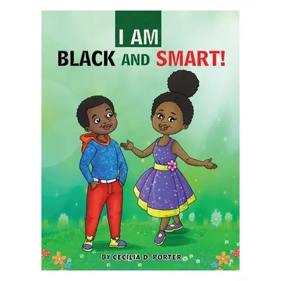 "I Am Black and Smart" - "" ("Porter Cecilia D.")(Pevná vazba)