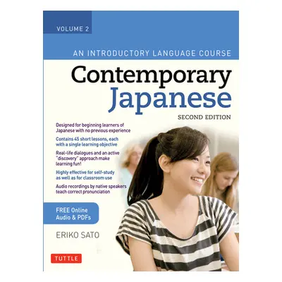 "Contemporary Japanese Textbook Volume 2: An Introductory Language Course (Includes Online Audio