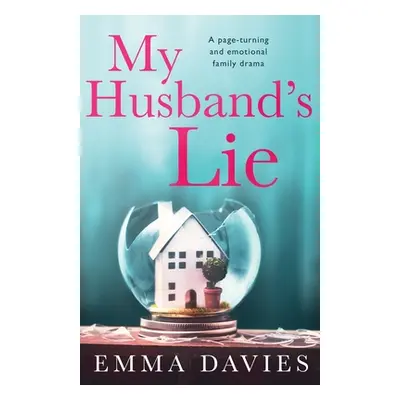 "My Husband's Lie: A page-turning and emotional family drama" - "" ("Davies Emma")(Paperback)