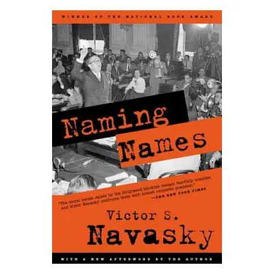 "Naming Names: With a New Afterword by the Author" - "" ("Navasky Victor S.")(Paperback)