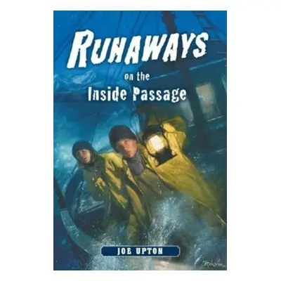 "Runaways on the Inside Passage" - "" ("Upton Joe")(Pevná vazba)