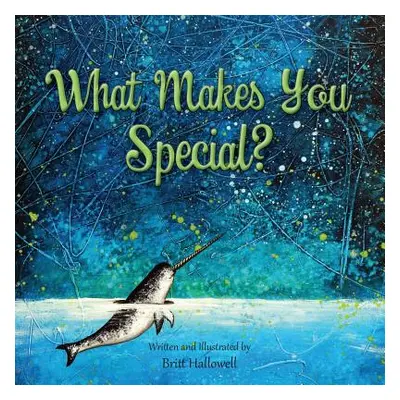 "What Makes You Special?" - "" ("Hallowell Britt")(Paperback)