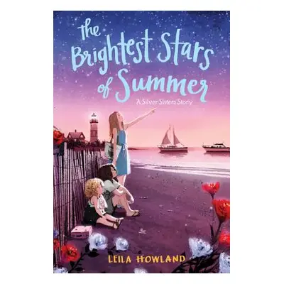 "The Brightest Stars of Summer" - "" ("Howland Leila")(Paperback)